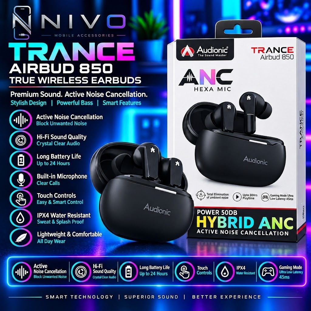 Audionic Trance Airbud 850 True Wireless Earbuds – Active Noise Cancellation (ANC), 50dB Hybrid ANC, 24 Hours Battery Life & Low Latency Gaming Mode